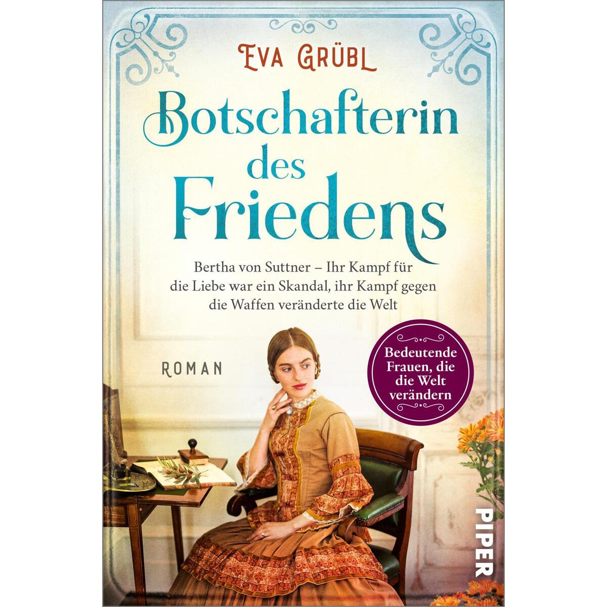 Botschafterin des Friedens Botschafterin des Friedens von Piper Verlag GmbH