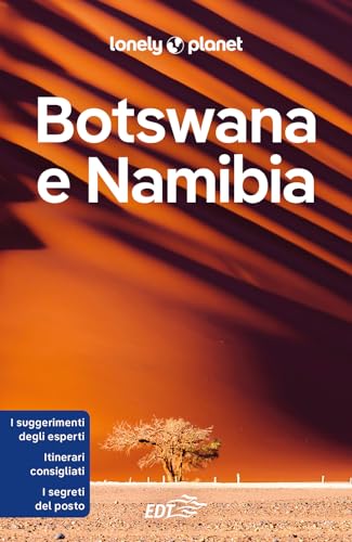 Botswana e Namibia (Guide EDT/Lonely Planet) von Lonely Planet Italia