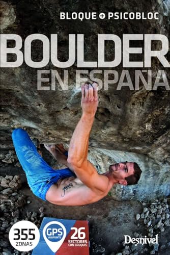 Boulder en España von Ediciones Desnivel, S. L