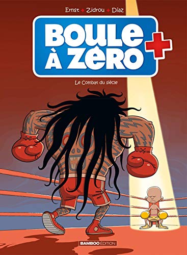 Boule à zéro - tome 09: Le combat du siècle von BAMBOO