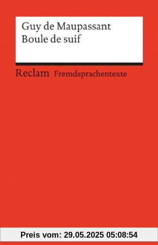 Boule de suif: (Fremdsprachentexte)