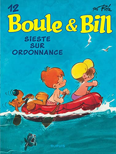 Boule et Bill - Tome 12 - Sieste sur ordonnance von DUPUIS