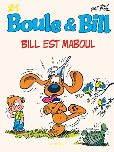 Boule et Bill - Tome 21 - Bill est maboul von DUPUIS