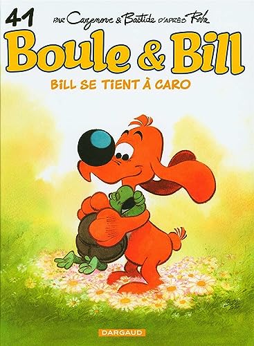 Bill se tient à Caro (Boule et Bill, 41) von DARGAUD