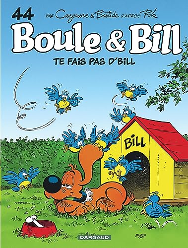 Boule & Bill - Tome 44 - Te fais pas d'Bill ! von DARGAUD