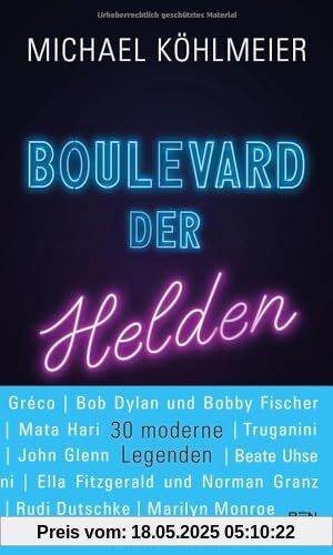 Boulevard der Helden: 30 moderne Legenden