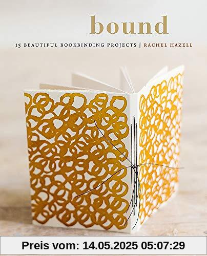 Bound: 15 beautiful bookbinding projects