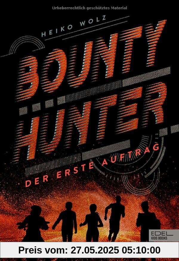 Bounty Hunter: Der erste Auftrag (Edel Kids Books)