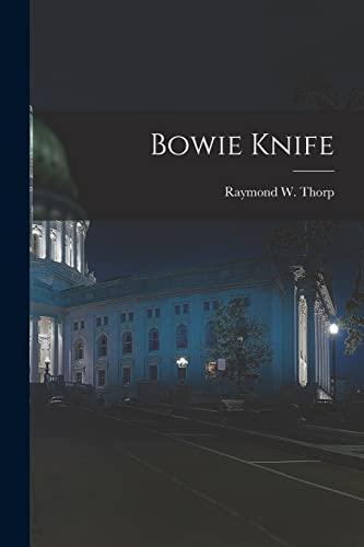 Bowie Knife von Hassell Street Press