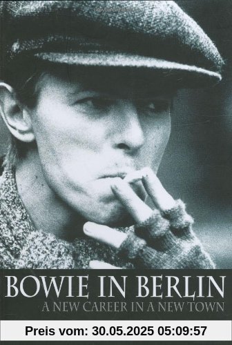 Bowie in Berlin: A New Career in a New Town