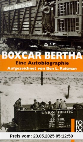 Boxcar Bertha. Eine Autobiographie.