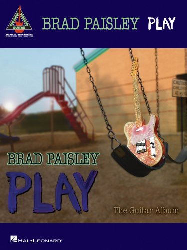 Brad Paisley - Play: the Guitar Album Brad Paisley - Play: the Guitar Album