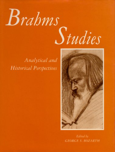 Brahms Studies: Analytical and Historical Perspectives : Papers Delivered at the International Brahms Conference, Washington, D.C., 5-8 May, 1983 von Clarendon Press