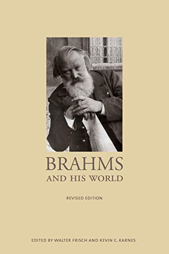 Brahms and His World: Revised Edition (The Bard Music Festival) von Princeton University Press