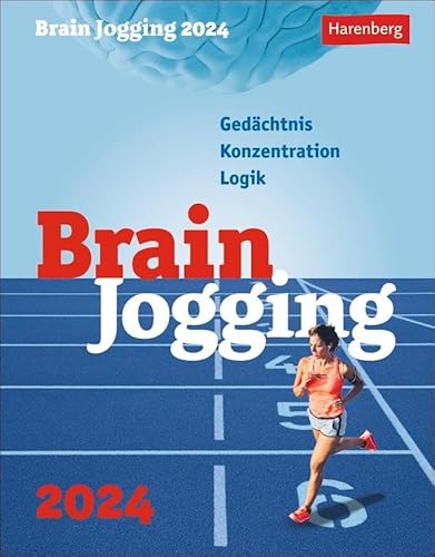 Brain Jogging Tagesabreißkalender 2024: Gedächtnis, Konzentration, Logik jeden Tag mit dem Tischkalender trainieren. Kalender zum Aufstellen: Gedächtnis, Konzentration, Logik von Harenberg
