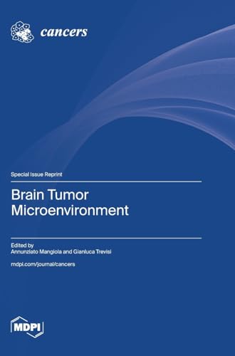 Brain Tumor Microenvironment von MDPI AG