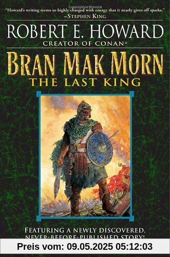 Bran Mak Morn: The Last King