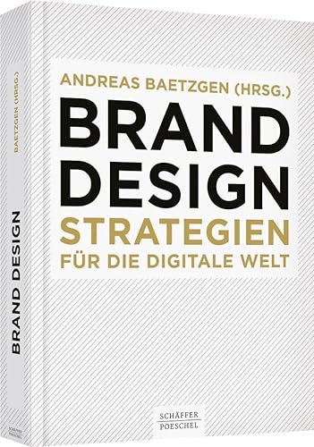 Brand Design: Strategien für die digitale Welt