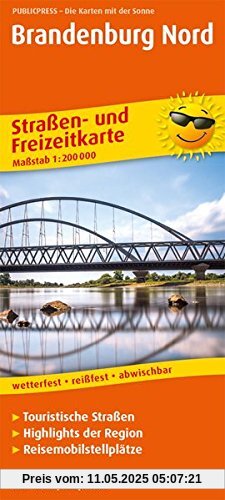 Brandenburg Nord: Straßen- und Freizeitkarte mit Touristischen Straßen und Highlights. 1:200000 (Straßen- und Freizeitkarte / StuF)