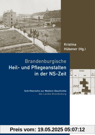 Brandenburgische Heil- und Pflegeanstalten in der NS-Zeit