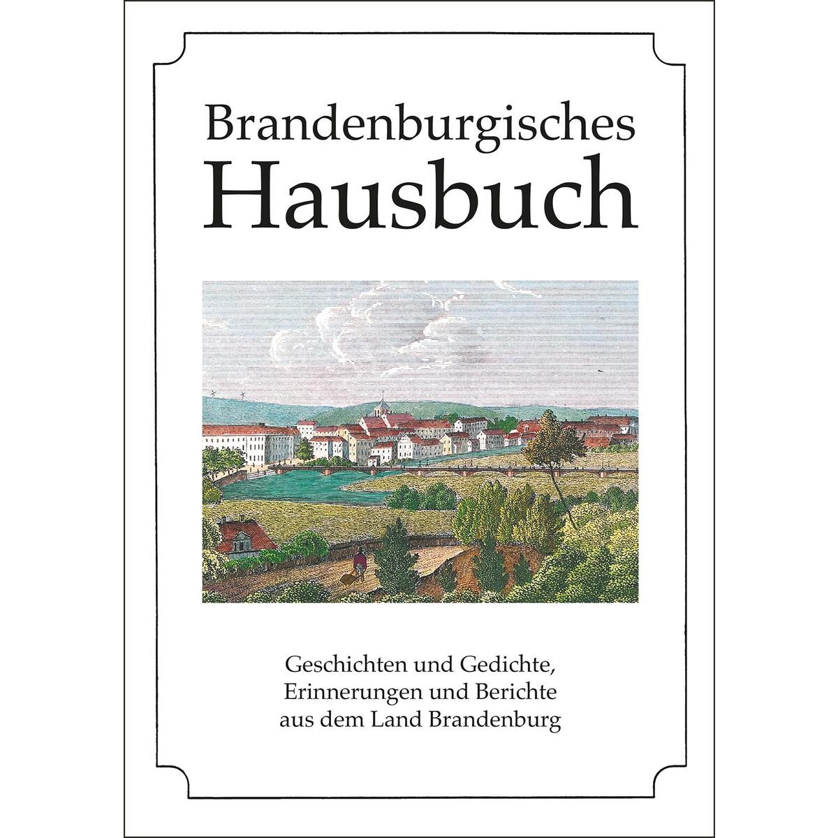 Brandenburgisches Hausbuch Brandenburgisches Hausbuch von Husum Druck