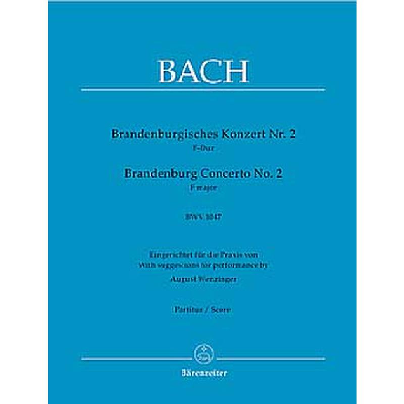 Brandenburgisches Konzert 2 F-Dur BWV 1047