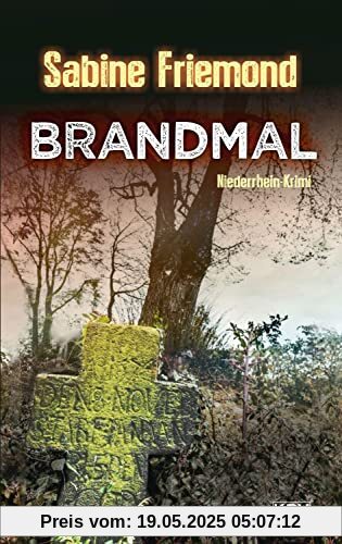 Brandmal: Niederrhein-Krimi (KBV-Krimi)