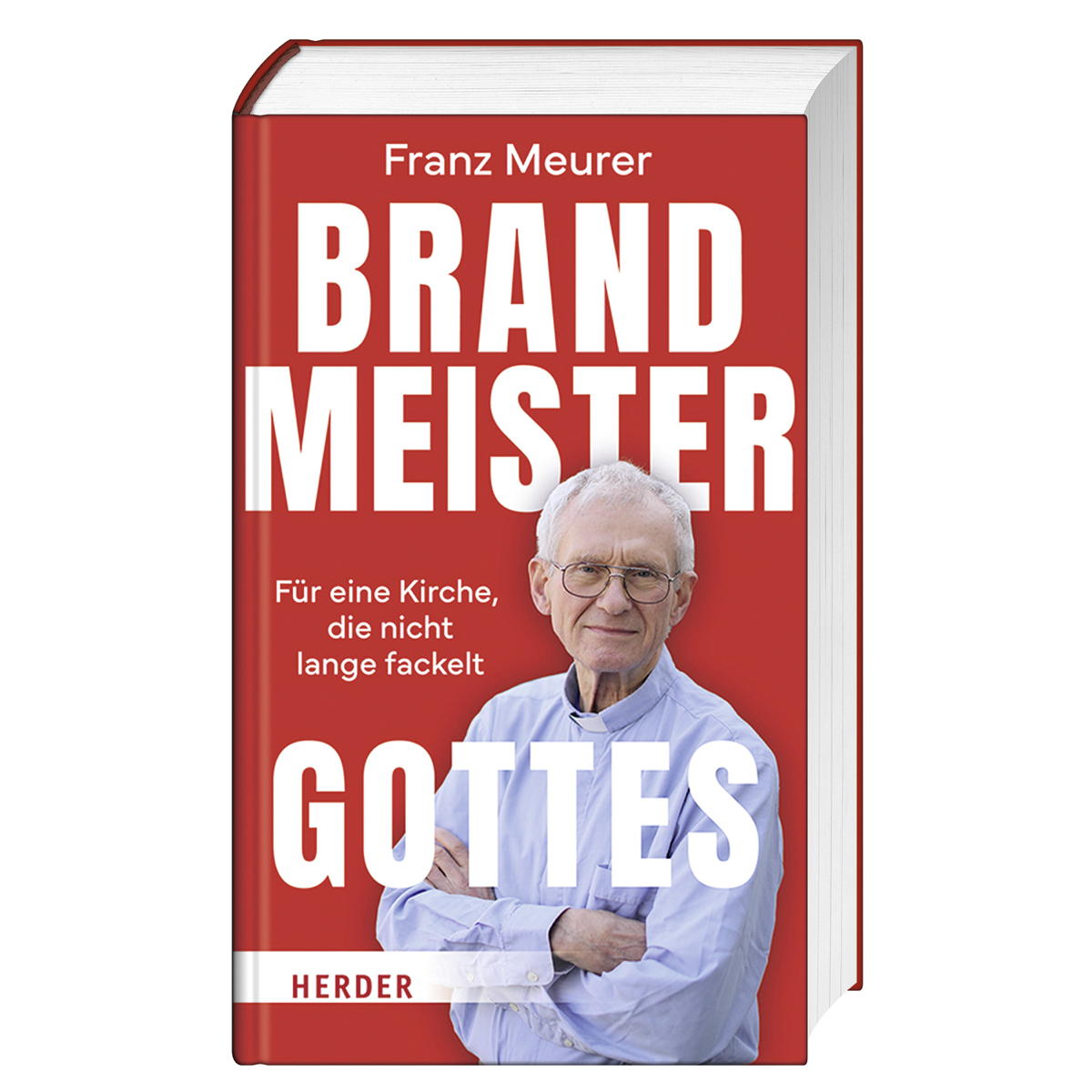 Brandmeister Gottes von Herder Verlag GmbH