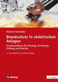 Brandschutz in elektrischen Anlagen von Hüthig Heidelberg
