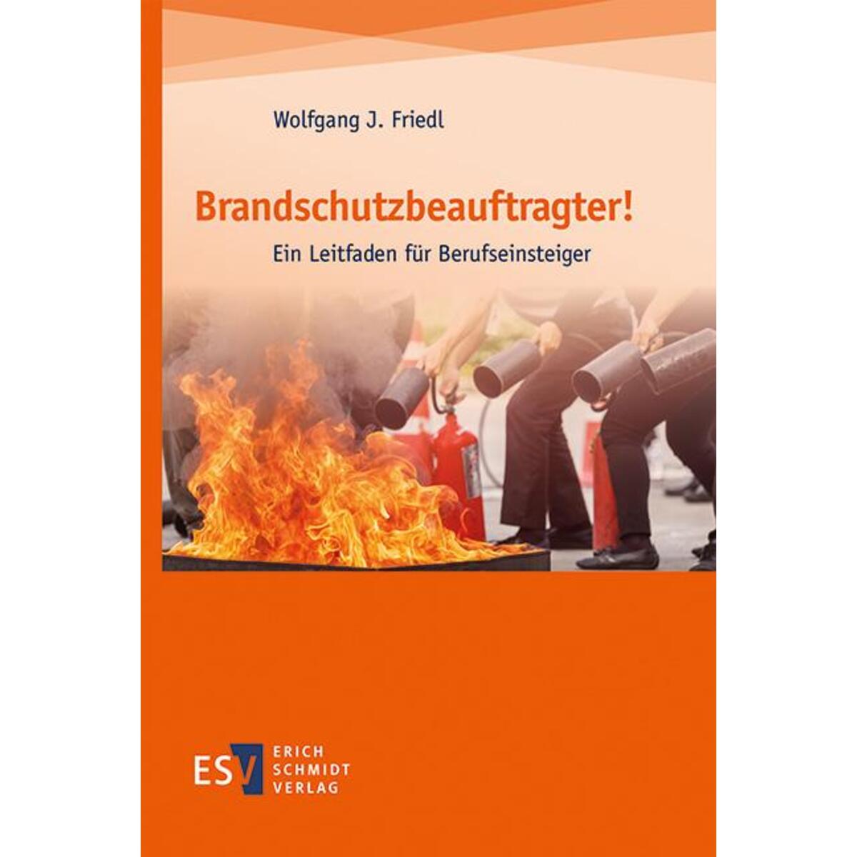 Brandschutzbeauftragter! von Schmidt, Erich Verlag