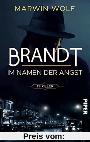 Brandt – Im Namen der Angst: Thriller | Spannender historischer Krimi um eine düstere Mordserie