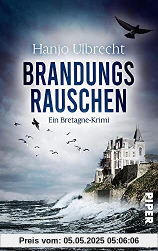 Brandungsrauschen: Ein Bretagne-Krimi nicht nur für Camping-Fans Brandungsrauschen: Ein Bretagne-Krimi nicht nur für Camping-Fans