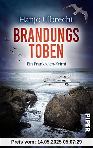 Brandungstoben (Wohnmobil-Krimi 2): Ein Frankreich-Krimi | Packender Ermittlerkrimi an der Atlantikküste und mit Frankreichs Genüssen