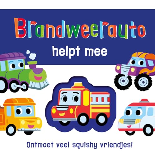 Brandweerauto helpt mee -: Ontmoet veel squishy vriendjes! (3D voelboek)