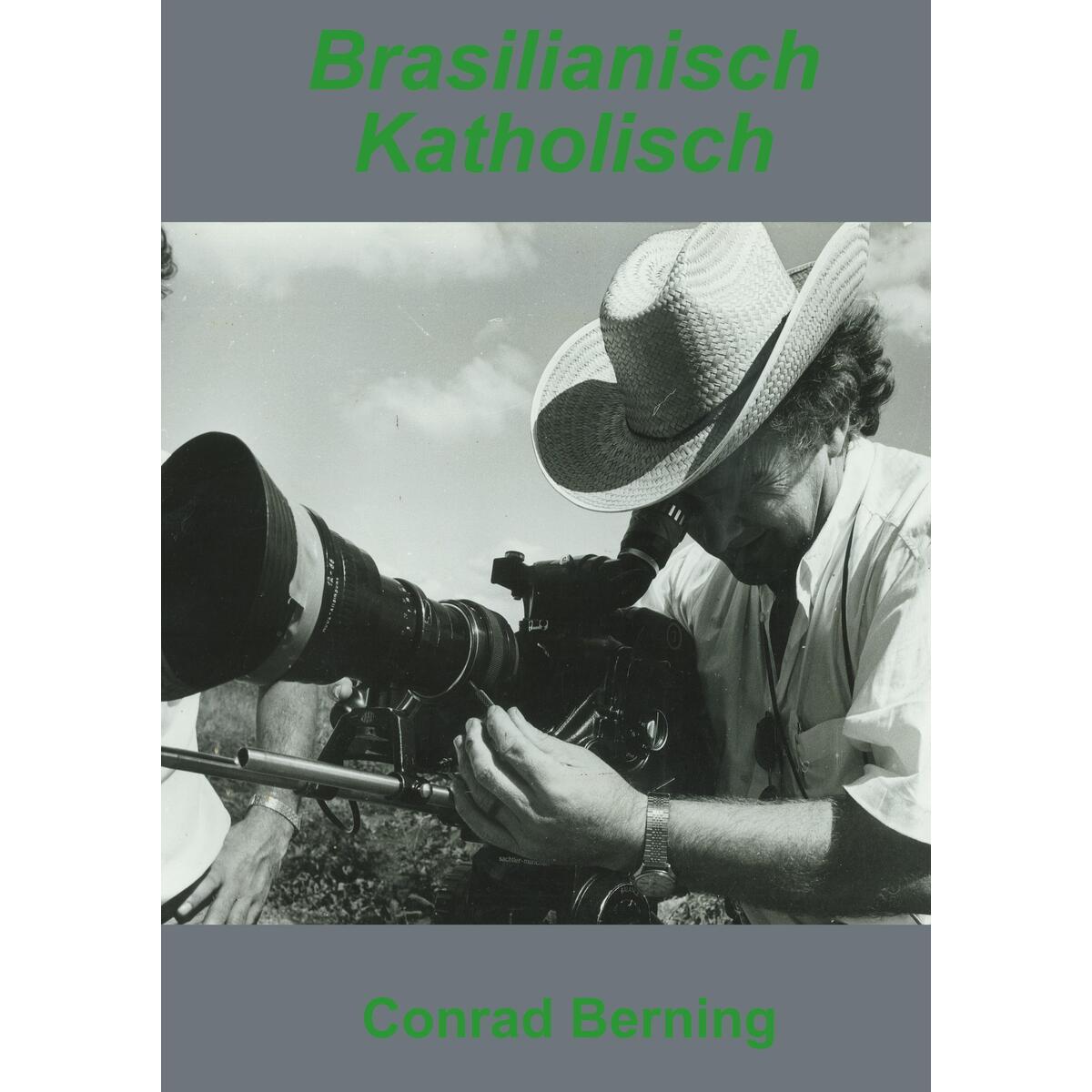 Brasilianisch katholisch Brasilianisch katholisch von Institut für Theologie und Politik