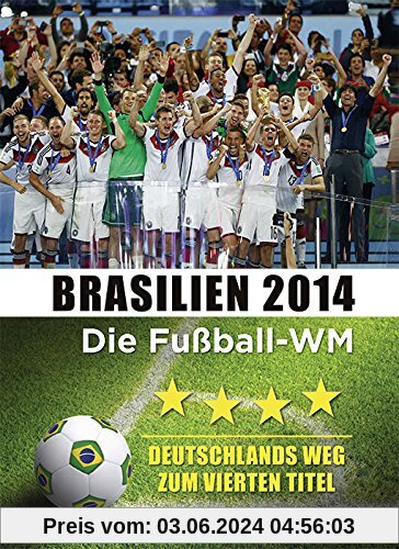 Brasilien 2014 - Die Fußball-WM