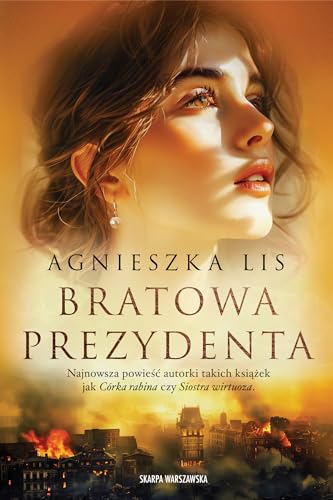 Bratowa Prezydenta von Skarpa Warszawska