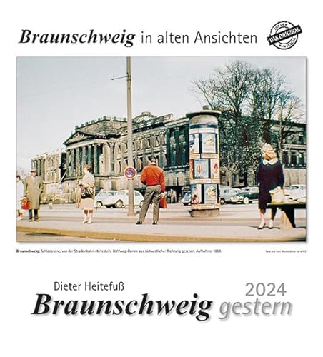 Braunschweig gestern 2024: Braunschweig in alten Ansichten von m + m Verlag