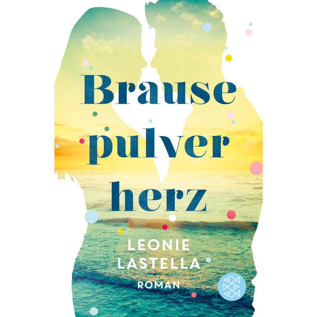 Brausepulverherz von S. Fischer Verlag