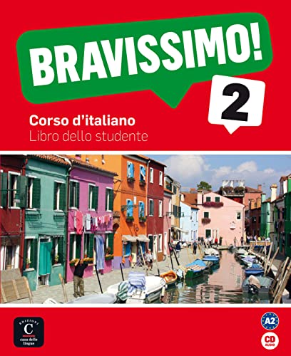 Bravissimo! 2 A2: Corso d'italiano. Libro dello studente + audio (Bravissimo: Corso d'italiano, Band 2) von Klett Sprachen GmbH