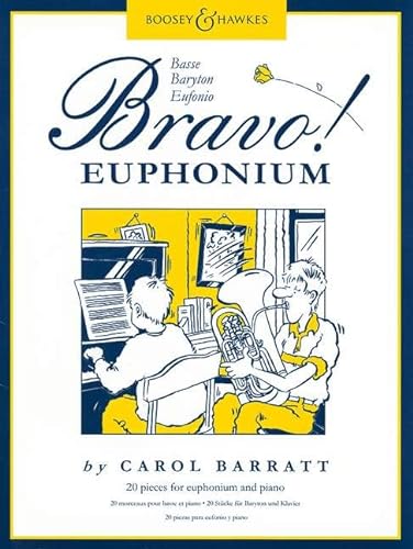 Bravo! Euphonium: 20 Stücke für Baryton und Klavier. Euphonium und Klavier.