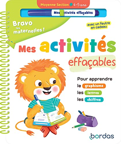 Bravo les maternelles - Mes activités effaçables - Moyenne section: Pour apprendre le graphisme, les lettres, les chiffres. Avec un feutre von BORDAS
