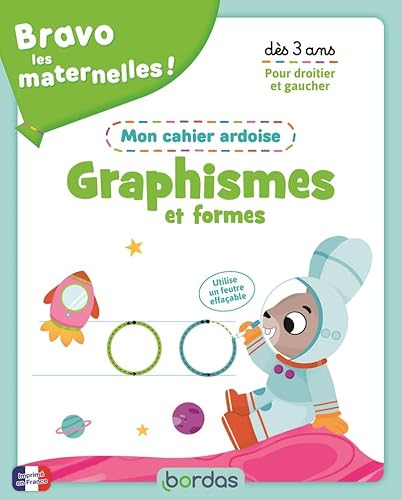 Bravo les maternelles - Mon cahier ardoise - Graphismes et formes dès 3 ans von BORDAS