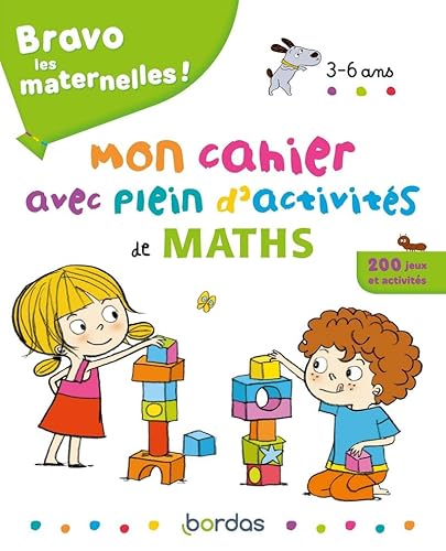 Bravo les maternelles - Mon cahier avec plein d'activités de maths