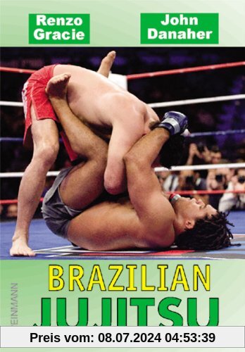 Brazilian Jujitsu: Die überlegene Kampfkunst