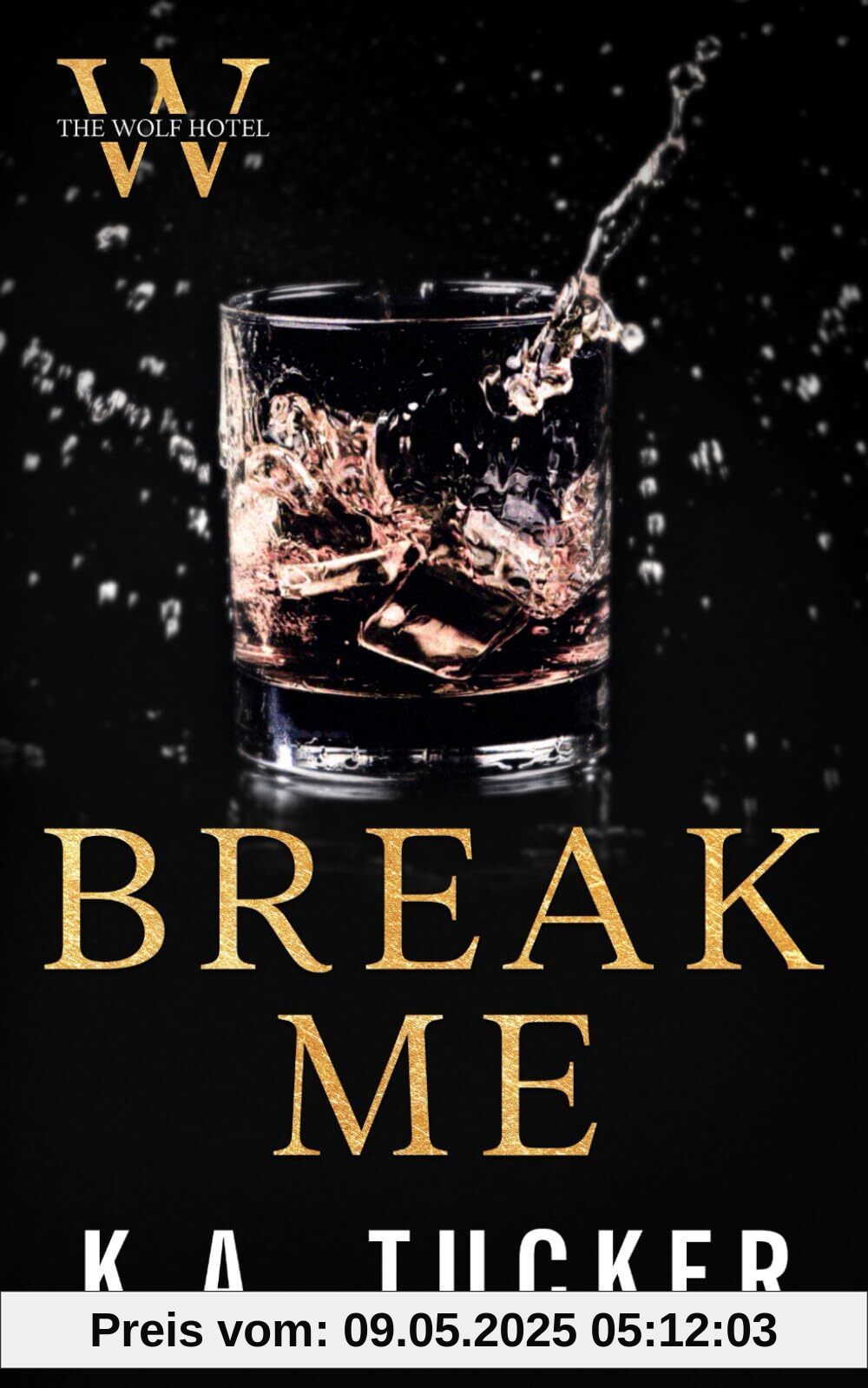 Break Me (The Wolf Hotel, Band 2)