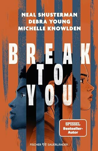Break to You: Der neue realistische Roman des Bestsellerautors von “Scythe”