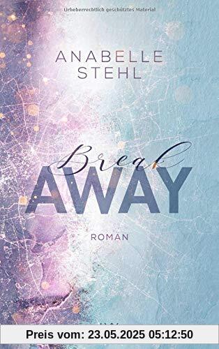 Breakaway (Away-Reihe, Band 1)