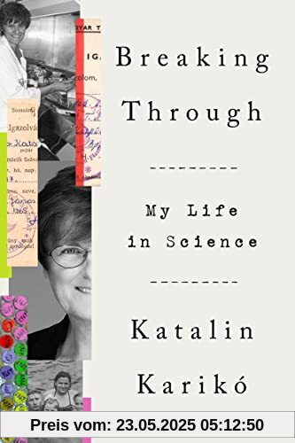 Breaking Through: My Life in Science