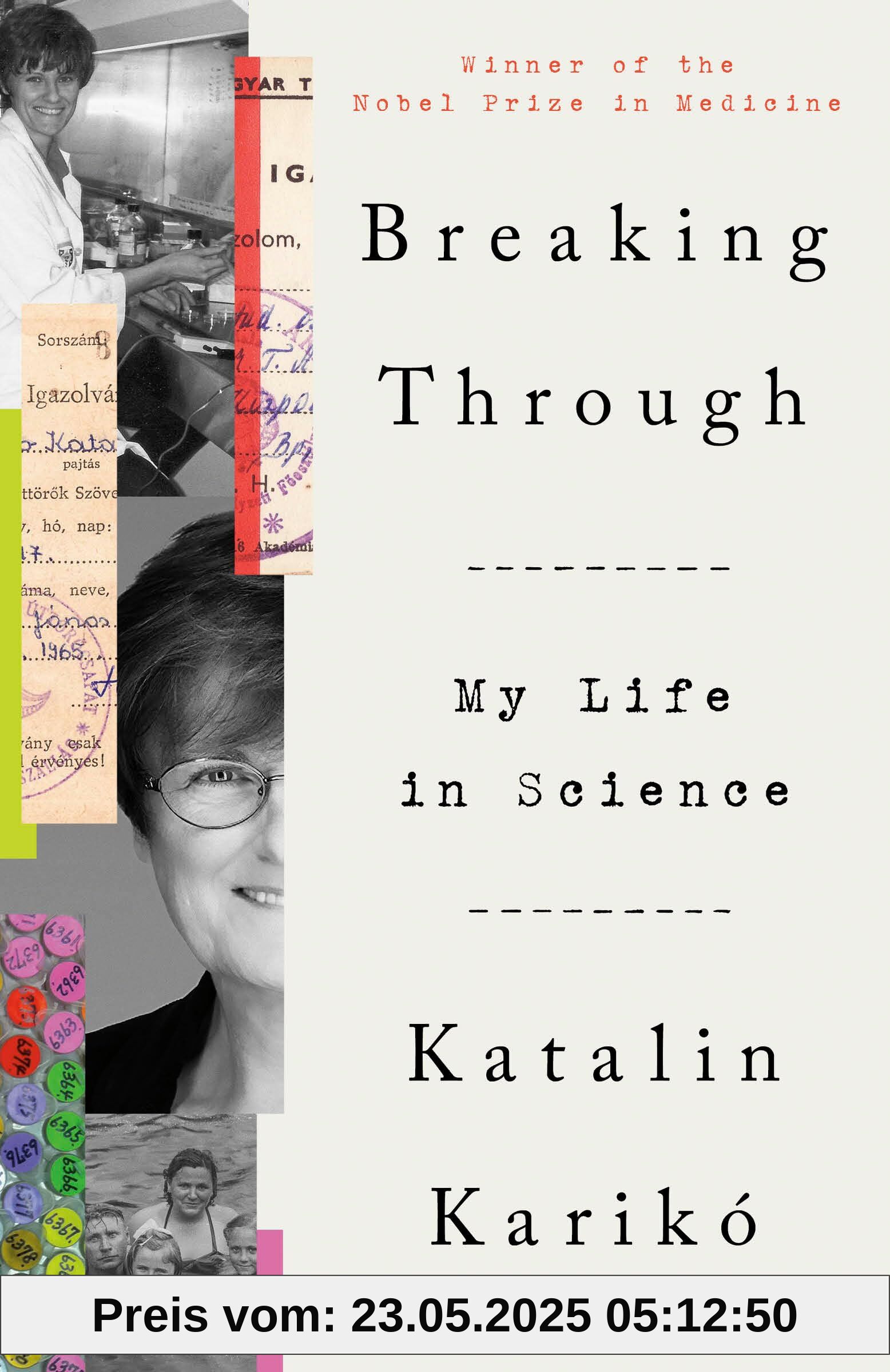 Breaking Through: My Life in Science